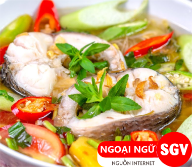 Canh chua tiếng Anh là gì, SGV