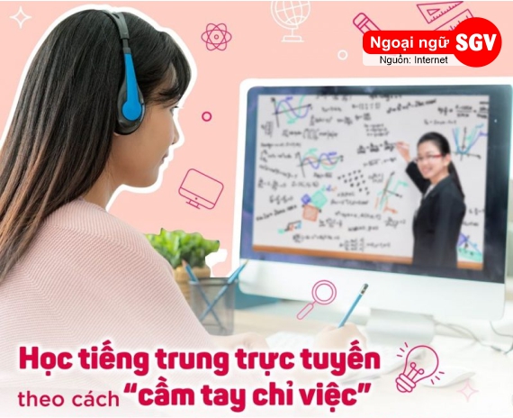 Dạy kèm trực tuyến tiếng Trung giao tiếp cấp tốc, sgv