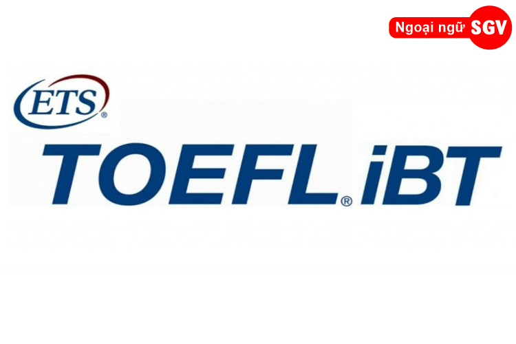 Hướng dẫn đăng ký thi chứng chỉ Toefl iBT tại Thủ Dầu Một