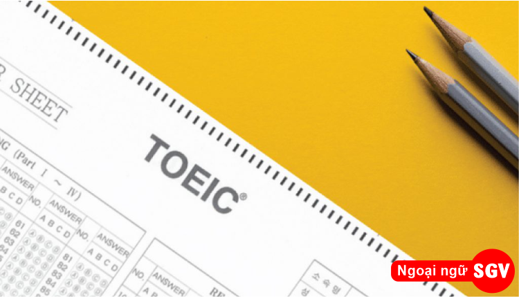 Hướng dẫn đăng ký thi chứng chỉ Toeic tại Thủ Dầu Một