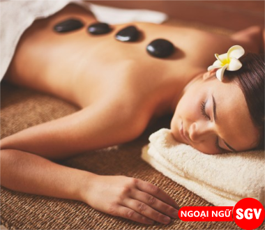 Massage body đá nóng tiếng Anh là gì