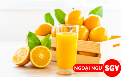 sgv, nước cam ép tiếng Anh là gì