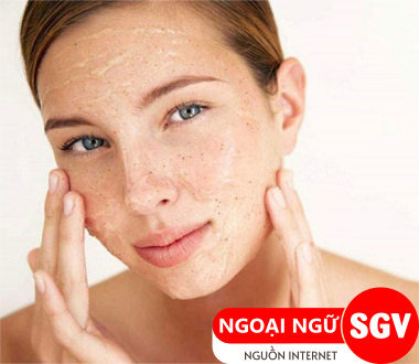 SGV, Tẩy tế bào chết tiếng Anh là gì